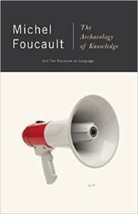The Archaeology of Knowledge by Michel Foucault: