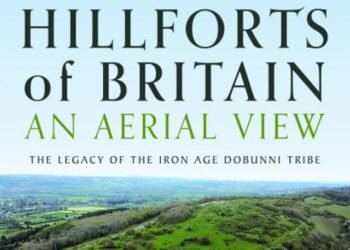 A Guide to Hillforts of Britain, An Aerial View